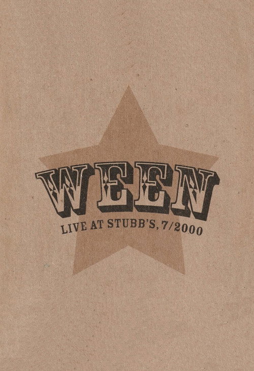 Movie poster for Ween: Live at Stubb's, 7/2000 (2003)