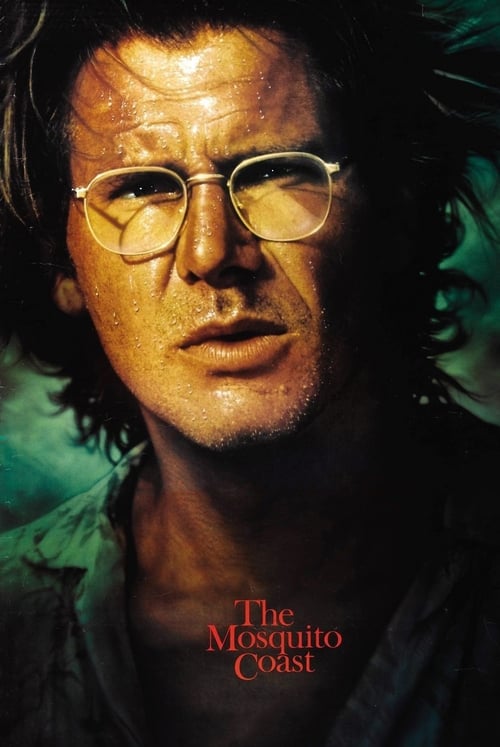 Movie poster for The Mosquito Coast (1986)