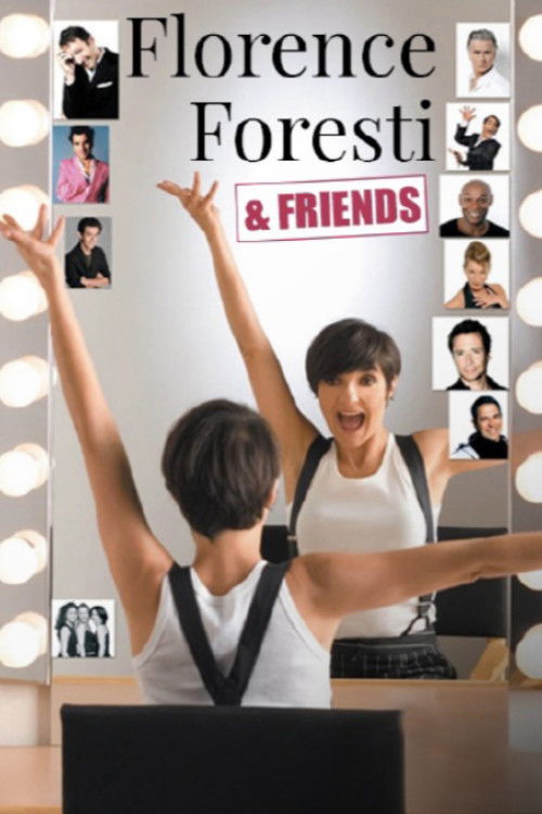 Movie poster for Florence Foresti & Friends (2008)