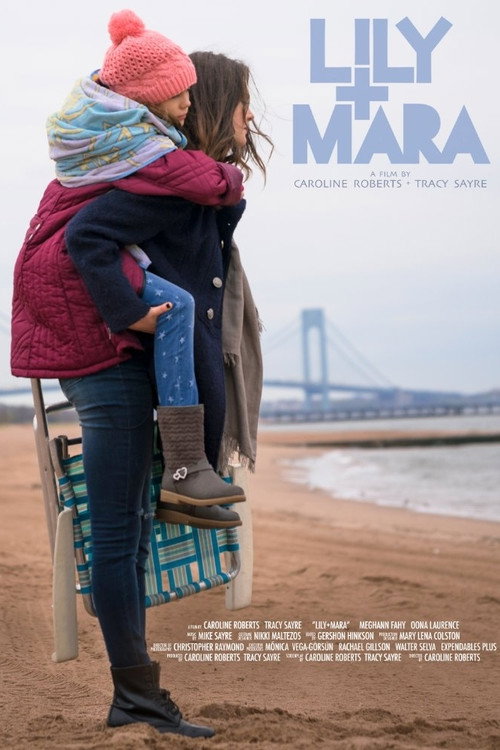 Movie poster for Lily + Mara (2017)