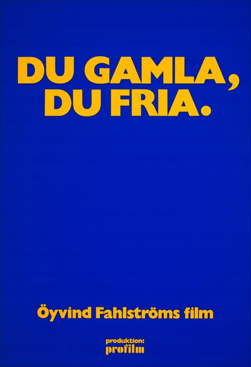 Movie poster for Du gamla, du fria (1972)