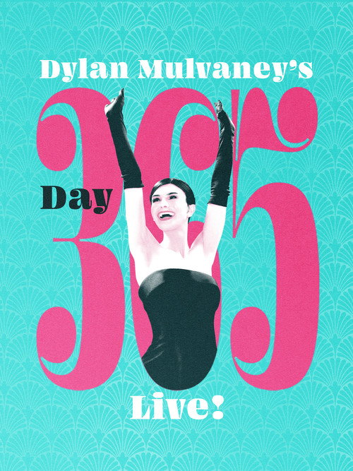 Movie poster for Dylan Mulvaney's Day 365 Live! (2023)