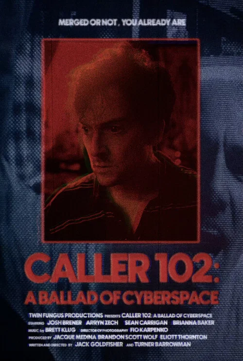 Movie poster for Caller 102: A Ballad of Cyberspace