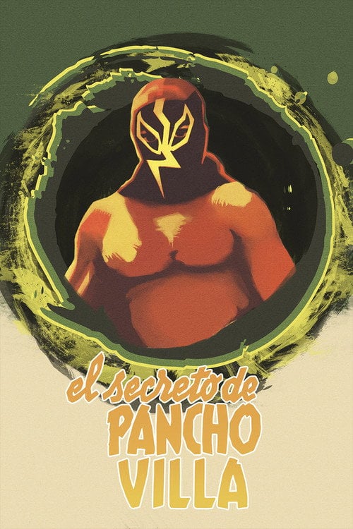 Movie poster for El Secreto De Pancho Villa (1957)