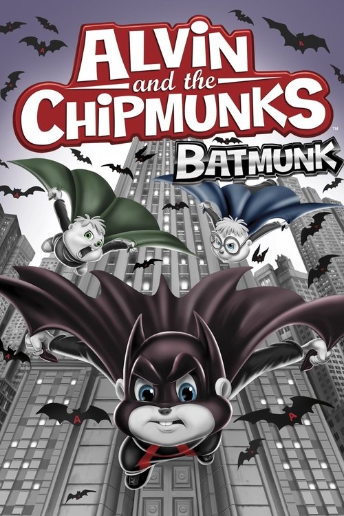 Movie poster for Alvin and the Chipmunks: Batmunk (2012)