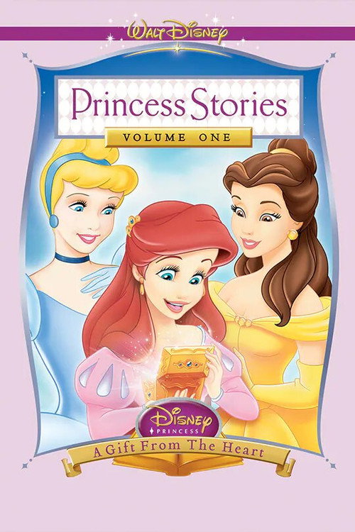 Movie poster for Disney Princess Stories Volume One: A Gift from the Heart (2004)
