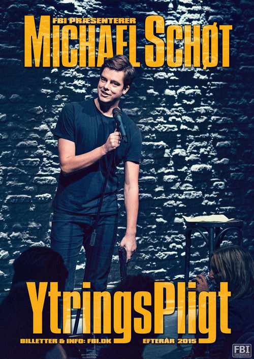 Movie poster for Michael Schøt: YtringsPligt (2015)