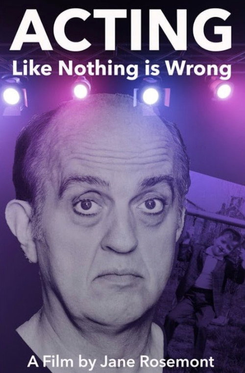 Movie poster for Acting Like Nothing is Wrong (2022)