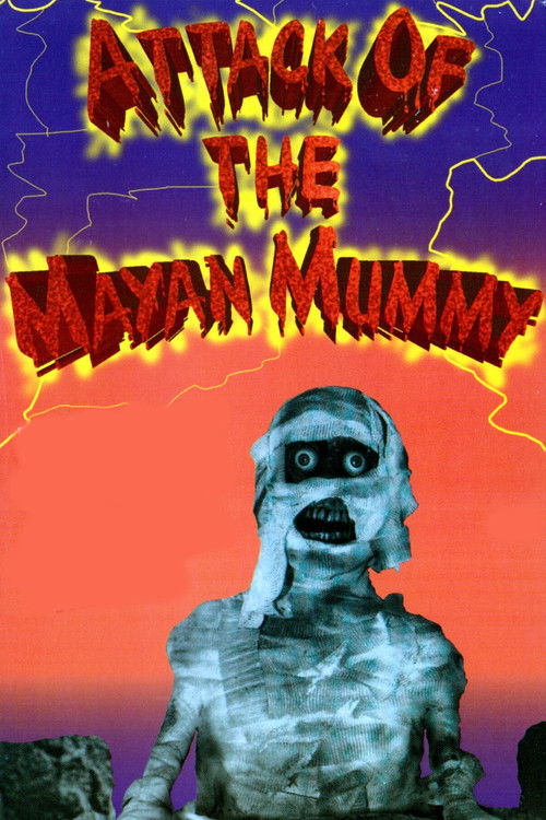 Movie poster for Attack of the Mayan Mummy (1964)