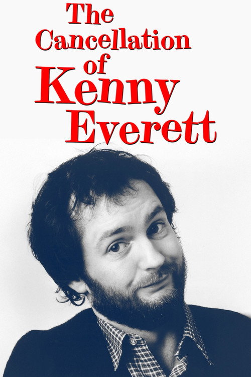 Movie poster for The Cancellation Of Kenny Everett (2025)