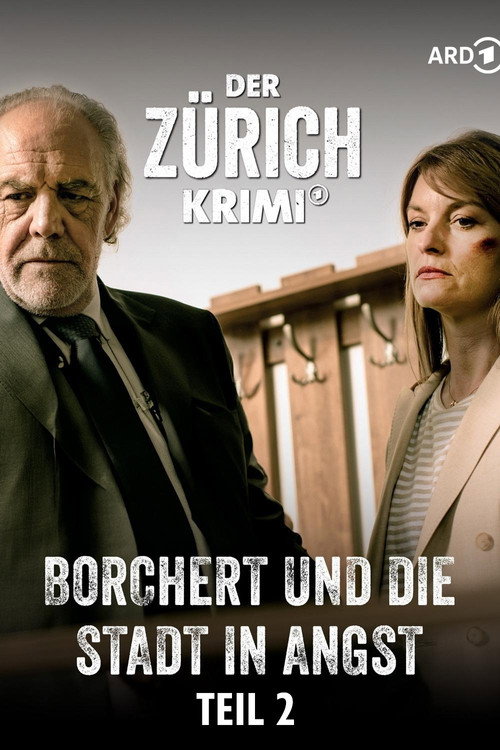 Movie poster for Der Zürich-Krimi: Borchert und die Stadt in Angst (2) (2024)