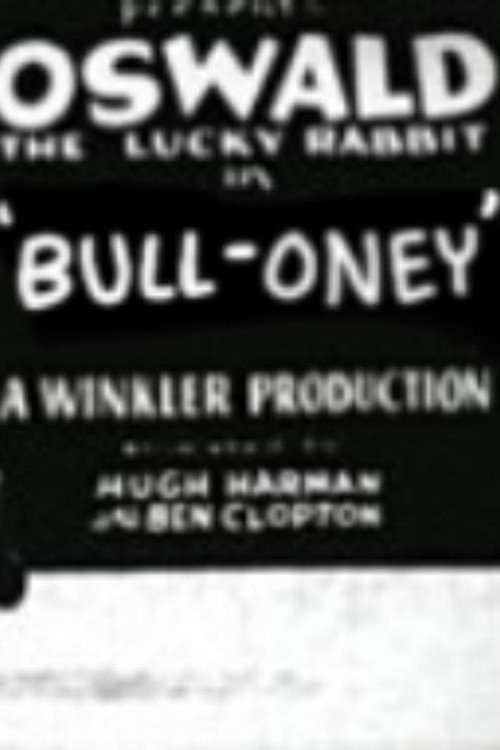 Movie poster for Bull-Oney (1928)