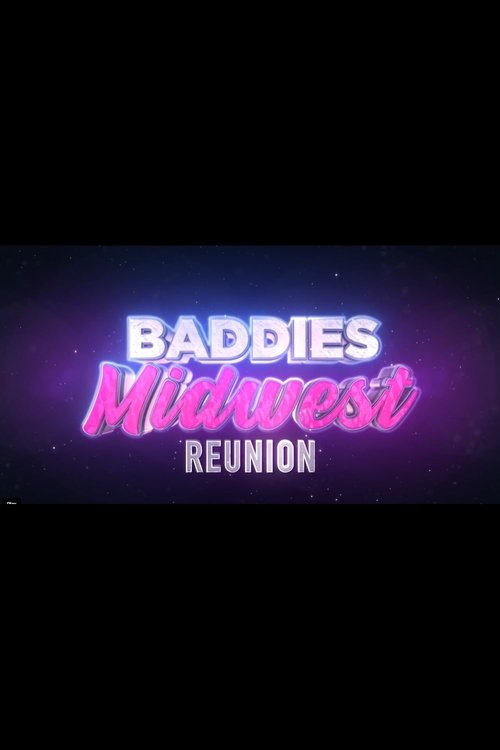 Baddies Midwest Reunion poster