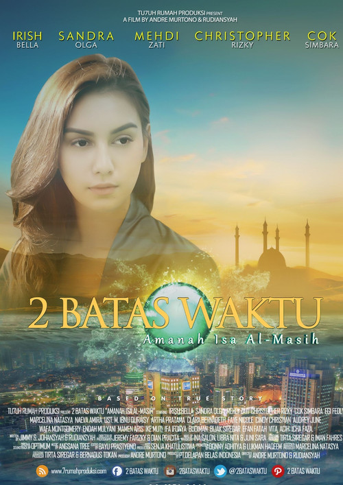Movie poster for 2 Batas Waktu: Amanah Isa Al-Masih (2016)