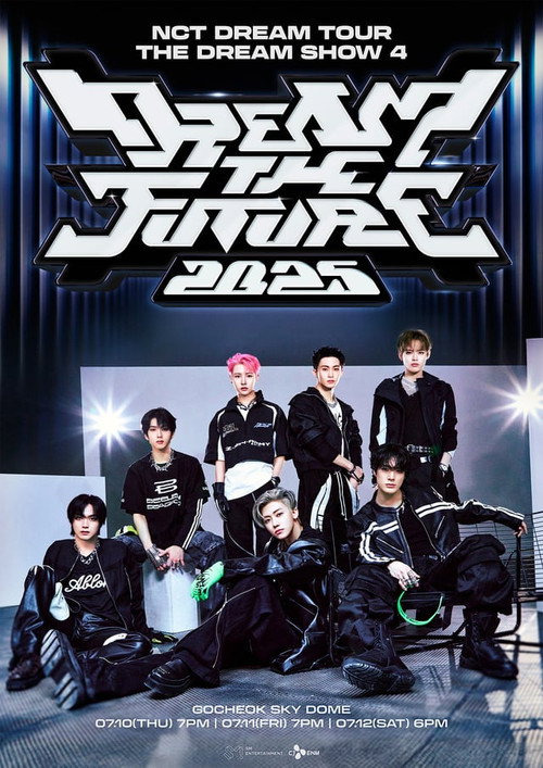Movie poster for 2025 NCT DREAM Tour 'The Dream Show 4 : Dream the Future' (2025)