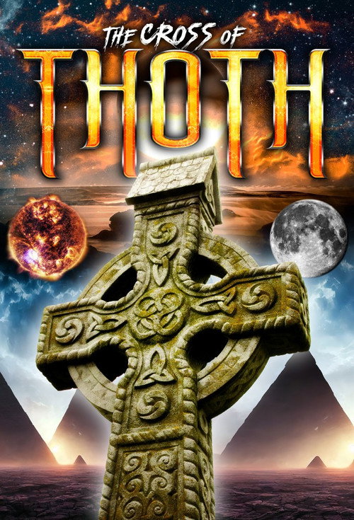Movie poster for The Cross of Thoth (2007)