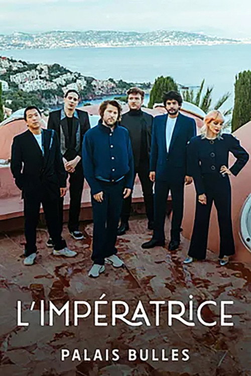 Movie poster for L'Impératrice at Palais Bulles – Passengers (2024)