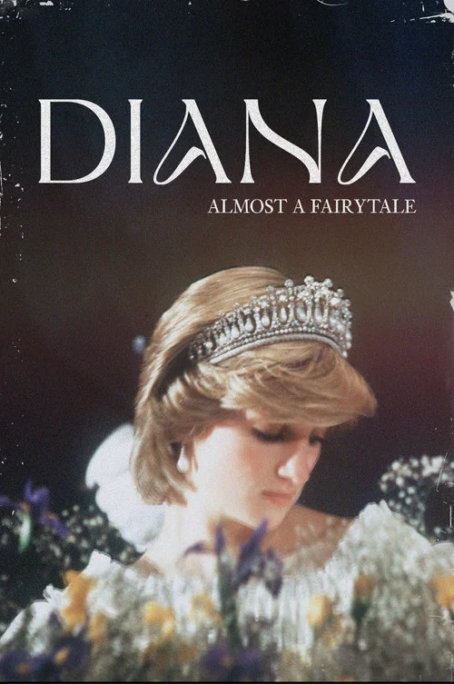 Movie poster for Diana: Almost a Fairytale (2022)