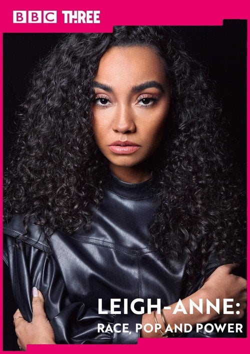 Movie poster for Leigh-Anne: Race, Pop and Power (2021)