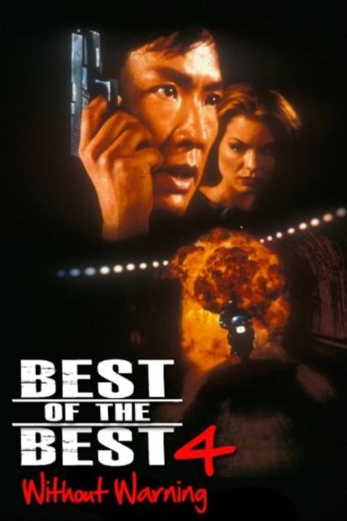 Movie poster for Best of the Best 4: Without Warning (1998)