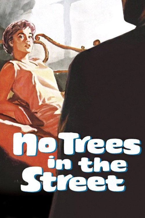 Movie poster for No Trees in the Street (1959)