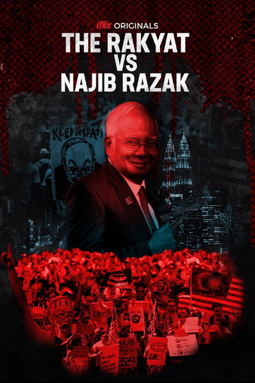 Movie poster for The Rakyat VS Najib Razak (2019)