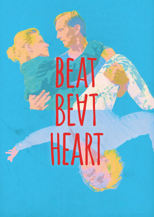 Movie poster for Beat Beat Heart (2017)