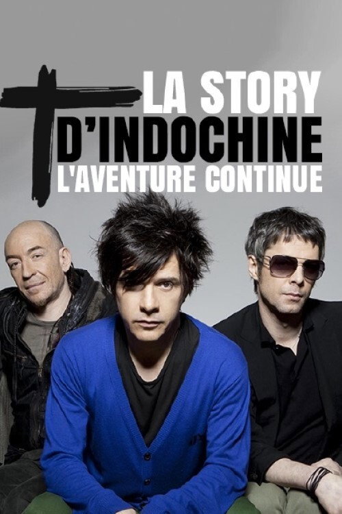 Movie poster for La story d'Indochine : l'aventure continue (2017)