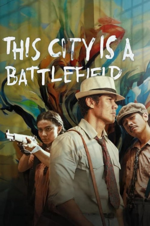 Movie poster for This City Is a Battlefield (2025)