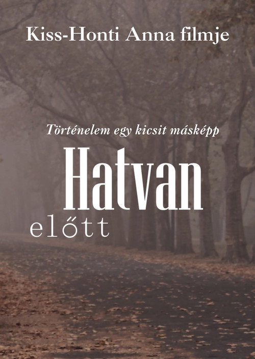 Movie poster for Hatvan előtt (2024)