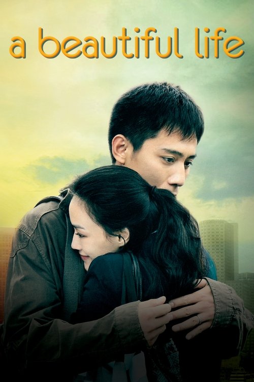 Movie poster for A Beautiful Life (2011)