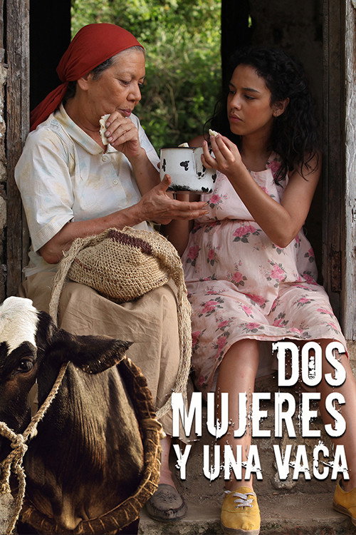Movie poster for Dos mujeres y una vaca (2016)