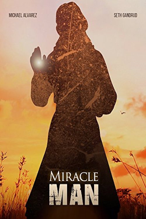Movie poster for Miracle Man (2013)