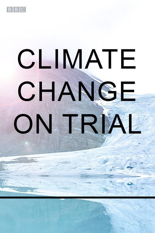 Movie poster for Climate Change on Trial (2021)