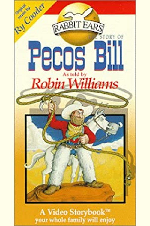 Movie poster for Rabbit Ears - Pecos Bill (1988)