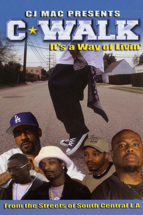 Movie poster for C-Walk: It's a Way of Livin' (2003)