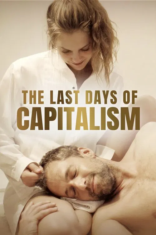 Movie poster for The Last Days of Capitalism (2020)