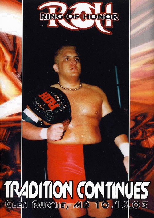 Movie poster for ROH: Tradition Continues (2003)