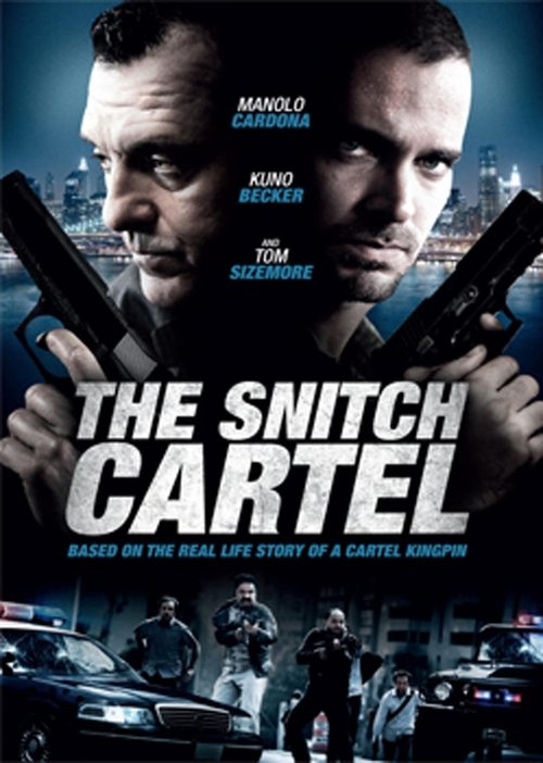 Movie poster for The Snitch Cartel (2011)