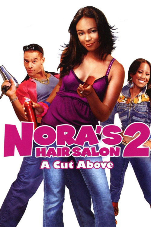 Movie poster for Nora's Hair Salon II: A Cut Above (2008)