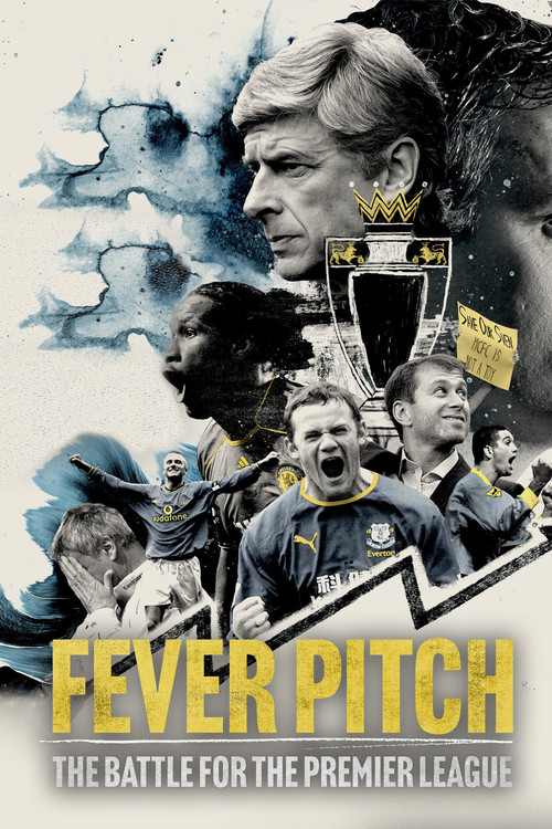 Fever Pitch: The Battle for the Premier League poster