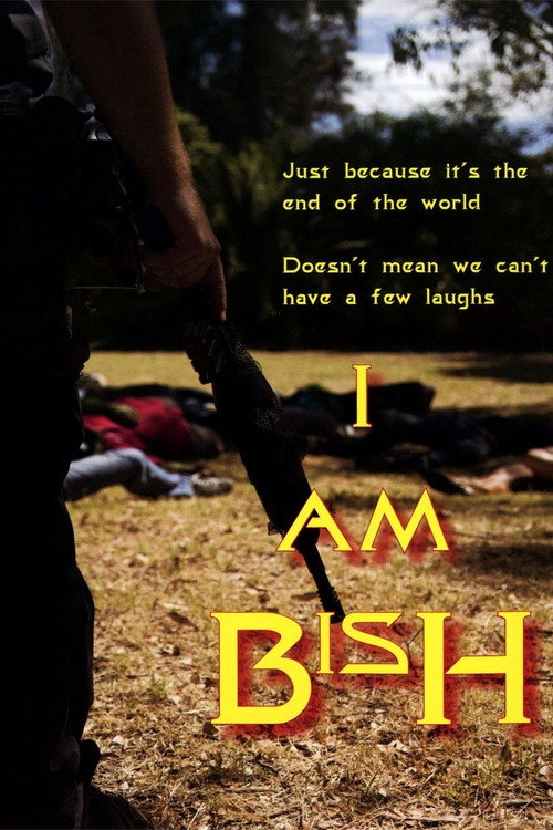 Movie poster for I Am Bish (2009)