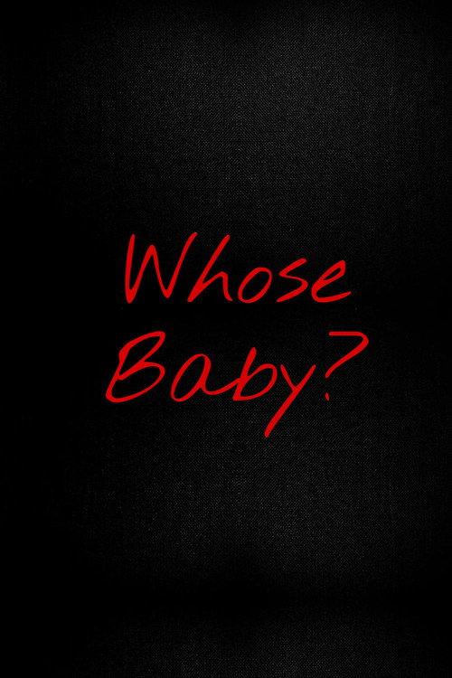 Movie poster for Whose Baby? (2016)