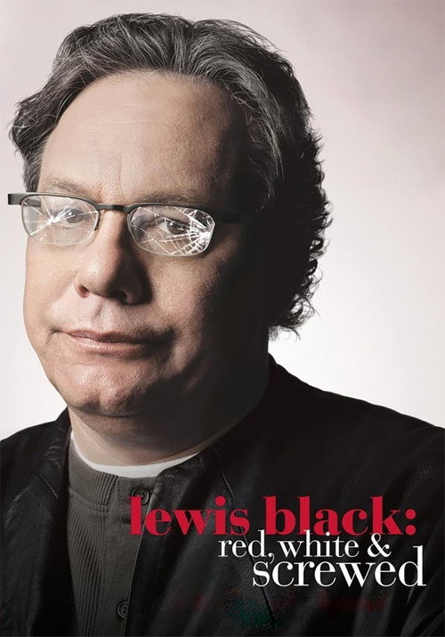 Movie poster for Lewis Black: Red, White & Screwed (2006)