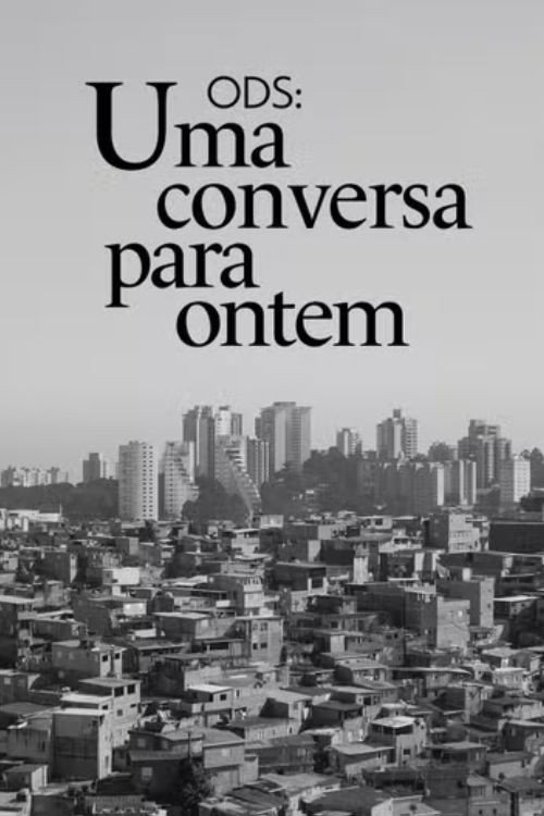 Movie poster for ODS - Uma Conversa pra Ontem