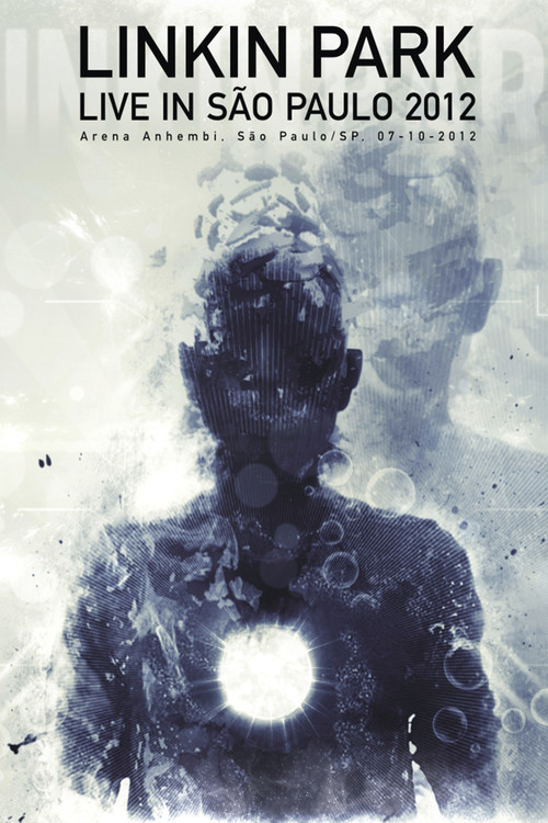 Movie poster for Linkin Park - Live in São Paulo 2012 (2012)