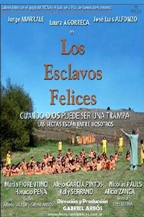 Movie poster for Los esclavos felices (2004)