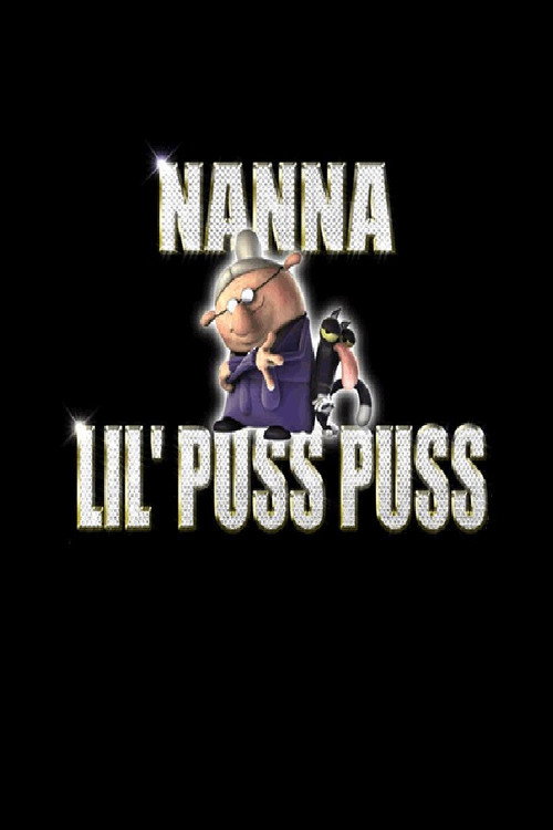 Movie poster for Nanna and Lil' Puss Puss (2004)