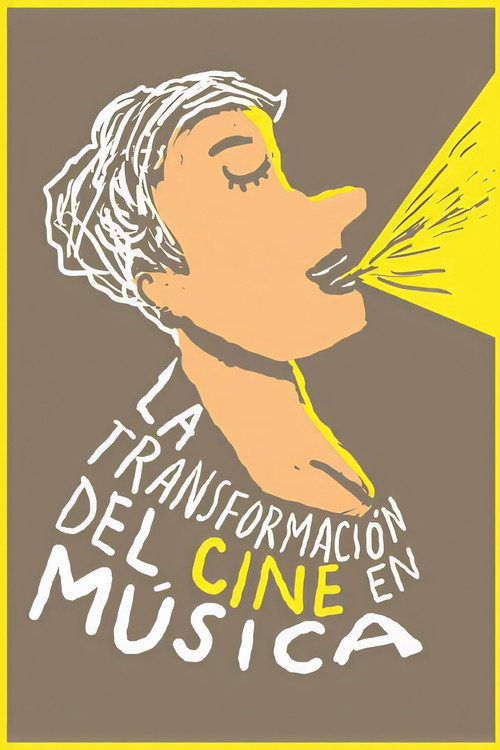 Movie poster for La transformación del cine en música (2009)