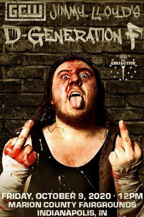 Movie poster for GCW Jimmy Lloyd's D-Generation F (2020)